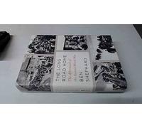 The Long Road Home: The Aftermath of the Second World War