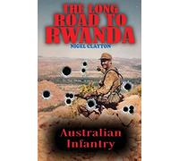 The Long Road to Rwanda