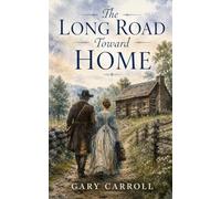 The Long Road Toward Home