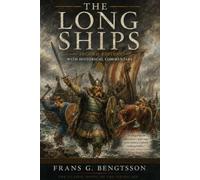 The Long Ships: Second Edition With Historical Commentary