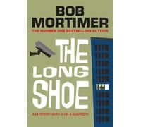 The Long Shoe : The new novel from multi-million selling author