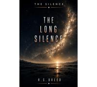 The Long Silence: 3 (The Silence)