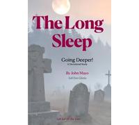 The Long Sleep: Going Deeper!: 1 (Kailynn's Devotionals)