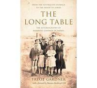 The Long Table: The Autobiography of Baroness Gardner of Parkes