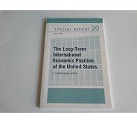 The Long-Term International Economic Position of the United States: 20 (Peterson Institute for International Economics: Special Report)