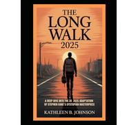 The Long Walk 2025: A Deep Dive into the 2025 Adaptation of Stephen King’s Dystopian Masterpiece