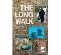 The Long Walk: An Anthology by EOD & Search Veterans, 2023: 1 (The Long Walk Anthologies)