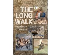 The Long Walk: An Anthology by EOD & Search Veterans, 2024: 2 (The Long Walk Anthologies)
