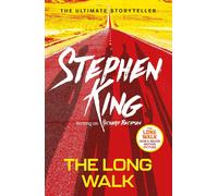 The Long Walk: from No. 1 Bestseller Stephen King Writing as Richard Bachman, an