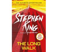 The Long Walk: from No. 1 bestseller Stephen King writing as Richard Bachman, an