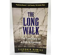 The Long Walk: The True Story of a Trek to Freedom