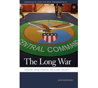 The Long War: Centcom, Grand Strategy, and Global Security (Geographies of Justice and Social Transformation Series): 34