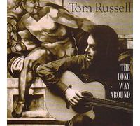The Long Way Around by Tom Russell (1997-05-06)