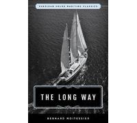 The Long Way, Bernard Moitessier, Paperback