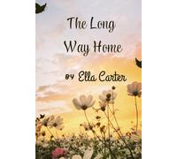 The Long Way Home (THE MERCY ROAD SERIES)