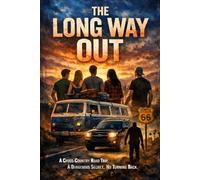 The long Way Out: Escape is only the beginning