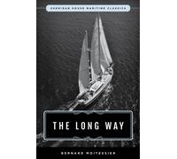 The Long Way : Sheridan House Maritime Classic