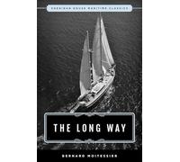The Long Way: Sheridan House Maritime Classic (Maritime Classics)