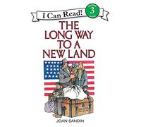 The Long Way to a New Land (I Can Read Level 3)
