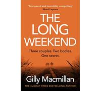 The Long Weekend: ‘By the time you read this, I’ll have killed one of your husbands’