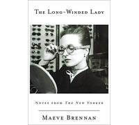 The Long-winded Lady: Notes from The New Yorker