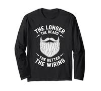 The Longer The Beard The Better The Wiring Electrician Long Sleeve T-Shirt