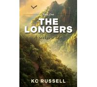 The Longers: A Seeker's Tale: 1