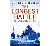 The Longest Battle: The War at Sea 1939-1945