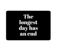 The Longest Day Has An End Decorative Metal Sign Country Dining Room Wall Art Plaques Wall Décor Garage Signs for Garage Fence Garden 8x12 Inch
