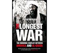 The Longest War: The Enduring Conflict between America and Al-Qaeda – Simon & Schuster