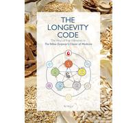 The Longevity Code: The Way of Five Elements in the Yellow Emperor's Classic of Medicine