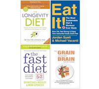 The Longevity Diet, Eat It, The Fast Diet & No Grain Smarter Brain Body Diet Cookbook 4 Books Collection Set