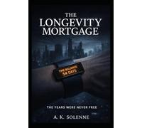 The Longevity Mortgage: The Years Were Never Free
