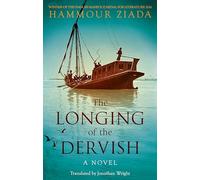 The Longing of the Dervish: A Novel (Hoopoe Fiction)