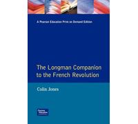 The Longman Companion to the French Revolution (Communications)