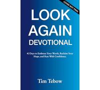 The Look Again Devotional: 40 days to Recognize Your Worth, Renew Your Hope, and Run With Confidence.