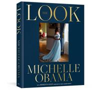 The Look: by Michelle Obama Hardcover Book