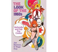 The Look of the 1960s : Barbarella and Pulp Pop Comics