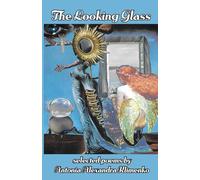 The Looking Glass