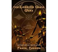 The Looking Glass Wars: 1