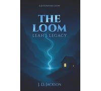 The Loom: Leah's Legacy
