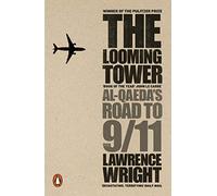 The Looming Tower: Al Qaeda's Road to 9/11