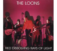 The Loons - Red Dissolving Rays Of Light