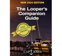 The Looper's Companion Guide: Cruising America's Great Loop