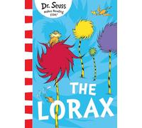 The Lorax: The classic story that shows you how to save the planet!