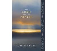 The Lord and His Prayer