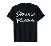 The Lord be With You Latin Phrase Mass Gift Dominus Vobiscum T-Shirt