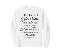 The Lord Bless You And Keep You Bible Verse Script Zephaniah Sweatshirt
