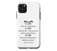 The Lord bless you and keep you; Deuteronomy 6:24-26 Case for iPhone 11 Pro Max