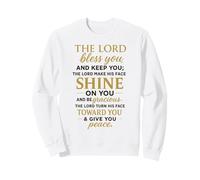 The Lord Bless You And Keep You Sweatshirt